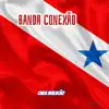 Banda Conexao - Cara Malucão - Single